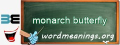 WordMeaning blackboard for monarch butterfly